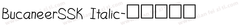 BucaneerSSK Italic字体转换